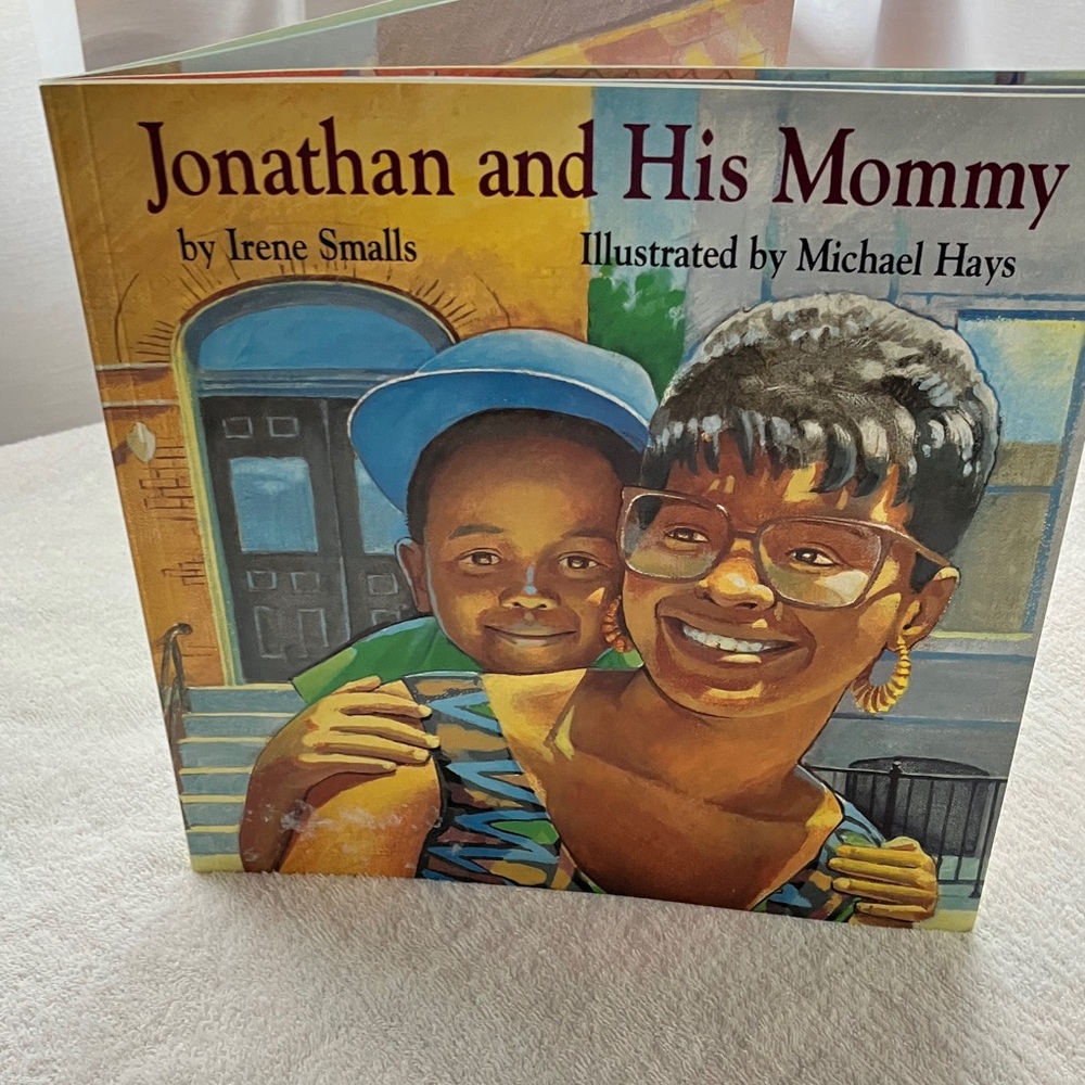 Jonathan and His Mommy by Irene Smalls - Colorful Illustrated Kids Book